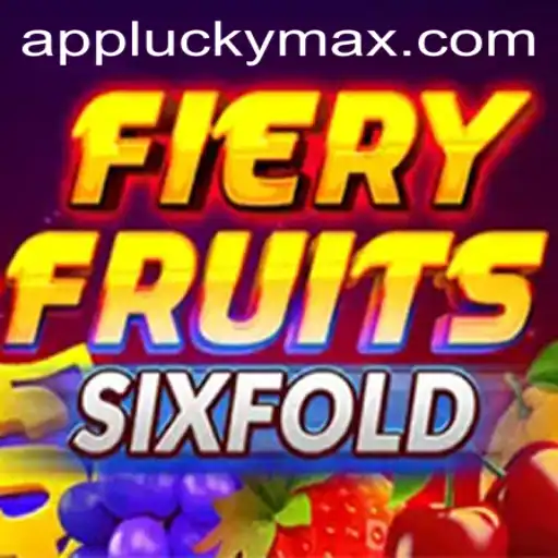 FieryFruitsSixFold: A New Spin on Winning with LuckyMax