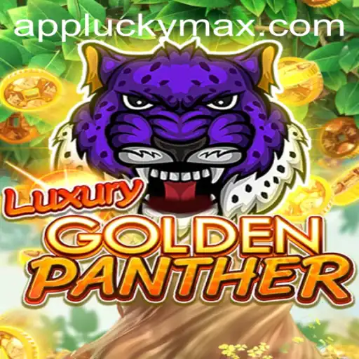 Unveiling the Exciting World of LUXURYGOLDENPANTHER with LuckyMax