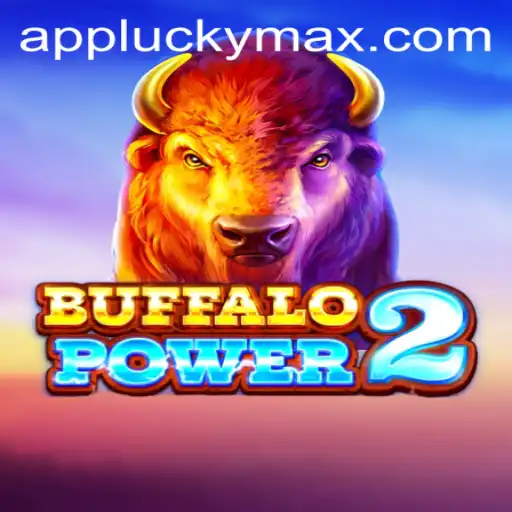 BuffaloPower2: Discover the Excitement with LuckyMax