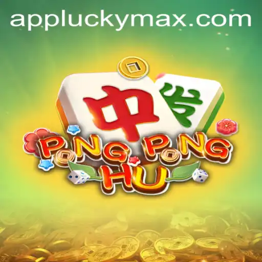 Unveiling PONGPONGHU: The Exciting World of LuckyMax