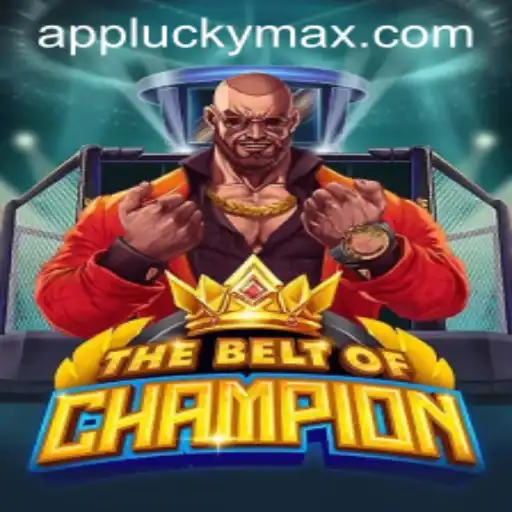 TheBeltOfChampion: Unleashing the Power of LuckyMax in Gaming