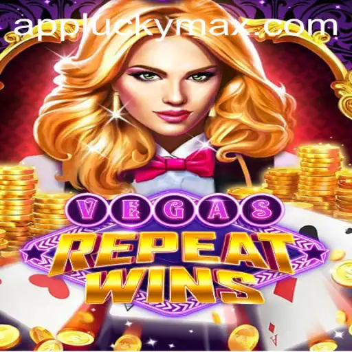 Discover the Thrills of VegasRepeatWins with the Exciting LuckyMax Feature