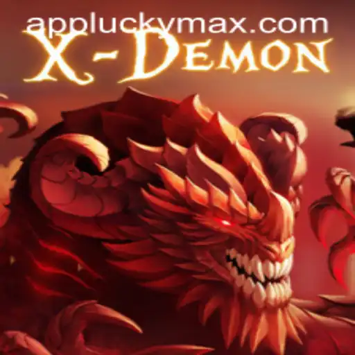 Unlocking the Mysteries of XDemon: A Dive into the World of LuckyMax